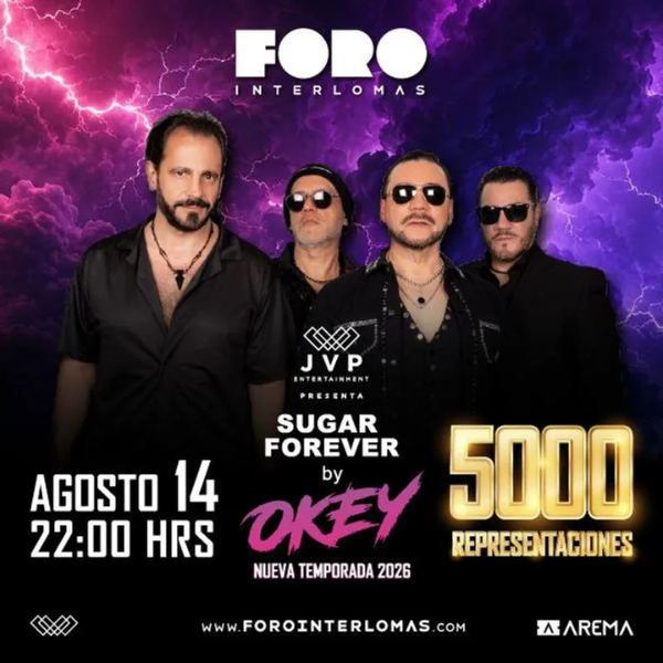 Sugar Forever by Grupo Okey | 14 AGOSTO